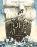 Hope at Sea: An Adventure Story - Hardcover