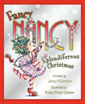 Fancy Nancy: Splendiferous Christmas: A Christmas Holiday Book for Kids - Hardcover