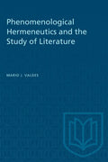 Phenomenological Hermeneutics and the Study of Literature - Paperback
