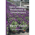 Spice and Herb Production in Greenhouses - Paperback
