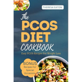 The Pcos Diet Cookbook: Easy Pcos Recipes For Weight Loss - Paperback