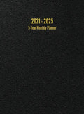 2021 - 2025 5-Year Monthly Planner: 60-Month Calendar (Black) - Hardcover