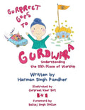 Gurpreet Goes to Gurdwara: Understanding the Sikh Place of Worship - Paperback
