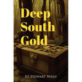 Deep South Gold - Paperback