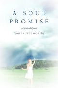 A Soul Promise: A Spiritual Quest - Paperback