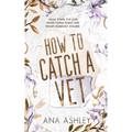 How to Catch a Vet: an opposites attract MM Romance - Paperback