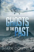 Ghosts of the Past: The Search For A Lost WWII Art Collection Worth Killing For. [2nd Edition] - Paperback