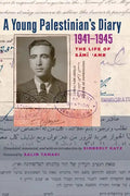 A Young Palestinian's Diary, 1941-1945: The Life of Sami 'Amr - Paperback
