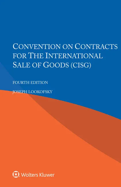 Convention on Contracts for the International Sale of Goods (CISG) - Paperback