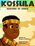Kossula: Memories of Africa - Hardcover