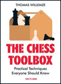 The Chess Toolbox: Practical Techniques Everyone Should Know - Paperback