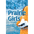 Prairie Girls - Paperback