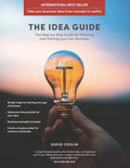 The Idea Guide: The Step-by-Step Guide for Planning and Starting your own Business - Paperback