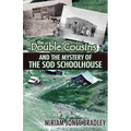 The Double Cousins and the Mystery of the Sod Schoolhouse - Paperback
