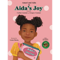 Aida's Joy: Kids Journaling Picture Book I Kids Self-Esteem Fiction Book I Kids Loosing First Teeth Book I Kids Self-Confidence In - Hardcover