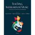Teaching Instrumental Music: Contemporary Perspectives and Pedagogies - Paperback