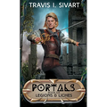 Legions & Liches: A Portals Swords & Sorcery Novel - Paperback