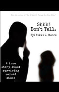 Shhh! Don't Tell. - Paperback