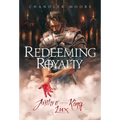 Redeeming Royalty: Anthro and the King of Lux - Hardcover