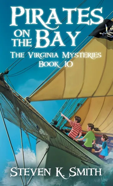 Pirates on the Bay: The Virginia Mysteries Book 10 - Hardcover
