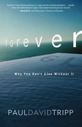 Forever: Why You Can't Live Without It - Paperback