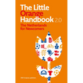 The Little Orange Handbook 2.0: The Netherlands for Newcomers - Paperback