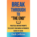 Break Through to "The End" - Paperback