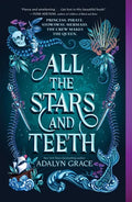 All the Stars and Teeth - Paperback