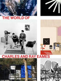 The World of Charles and Ray Eames - Hardcover