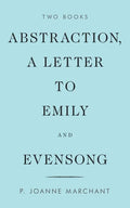 Abstraction, a Letter to Emily and Evensong - Paperback