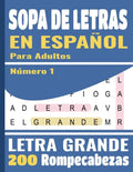 Sopa De Letras En Español: Letra Grande Para adultos (Spanish Word Search Books) 200 Rompecabezas - 5000 Palabras + solución - Paperback