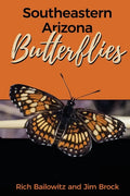 Southeastern Arizona Butterflies - Paperback