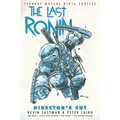 Teenage Mutant Ninja Turtles: The Last Ronin Director's Cut - Hardcover