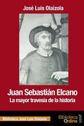 Juan Sebastián Elcano: la mayor travesía de la historia - Paperback
