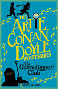 Artie Conan Doyle and the Gravediggers' Club - Paperback
