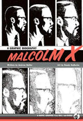 Malcolm X: A Graphic Biography - Hardcover