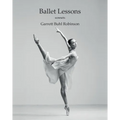 Ballet Lessons - Paperback