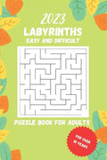 2023 labyrinths: Puzzle book for adults - Paperback