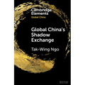 Global China's Shadow Exchange - Paperback