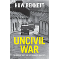 Uncivil War - Hardcover