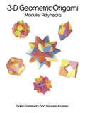 3-D Geometric Origami: Modular Polyhedra - Paperback