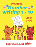 Preschool Number Writing 1 - 10, Left handed kids, Ages 3 4 5: Number tracing workbook, Number Writing Practice Book, Learning Activity Workbook For T - Paperback