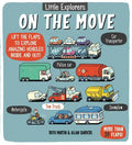 Little Explorers: On the Move - Board Book