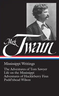 Mark Twain, Mississippi Writings - Hardcover