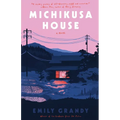 Michikusa House - Paperback