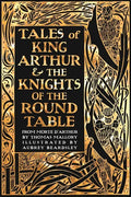 Tales of King Arthur & the Knights of the Round Table - Hardcover