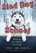 Sled Dog School - Hardcover