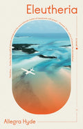 Eleutheria - Paperback