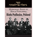 Memorial Book of Biala Podlaska - Hardcover
