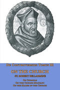 De Controversiis Tomus III On the Church, containing On Councils, On the Church Militant, and on the Marks of the Church - Paperback